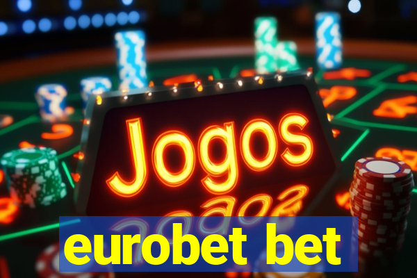 eurobet bet