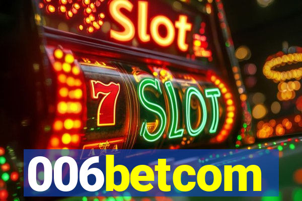 006betcom
