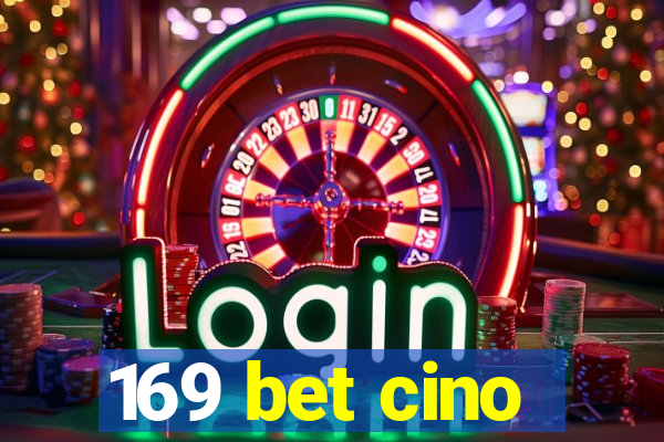 169 bet cino
