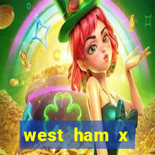 west ham x wolverhampton palpites