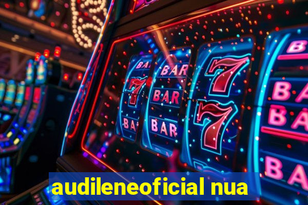 audileneoficial nua