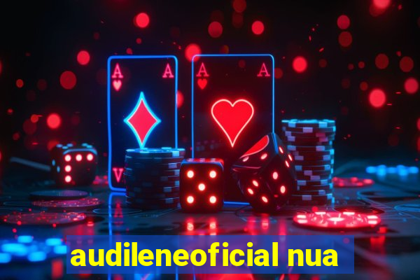 audileneoficial nua