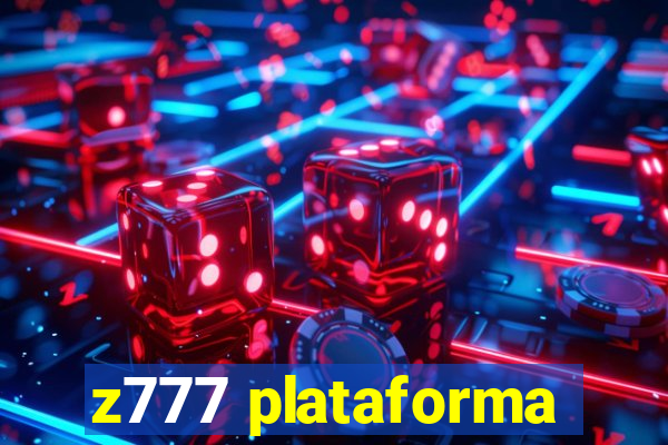 z777 plataforma