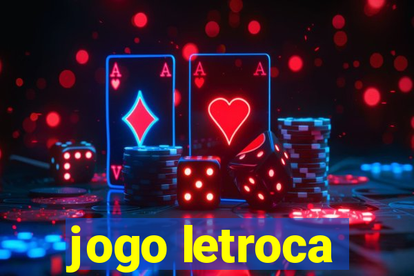 jogo letroca