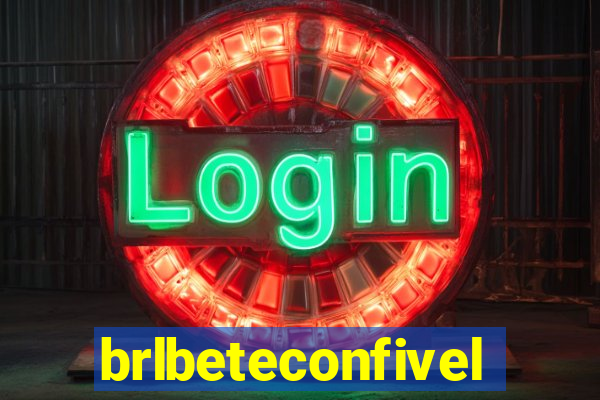 brlbeteconfivel