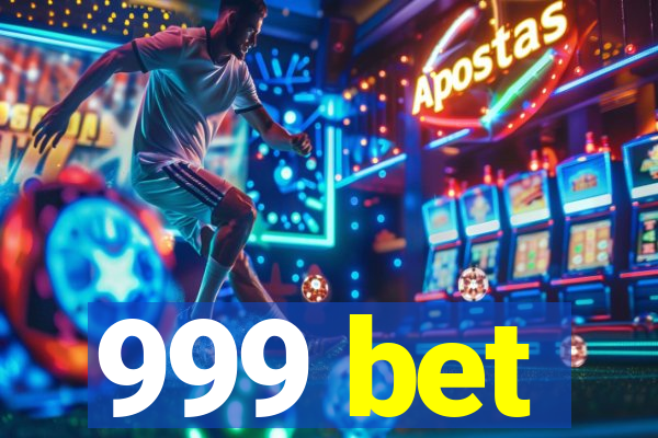 999 bet