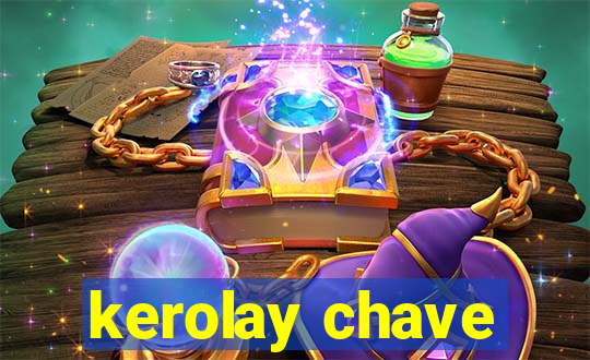 kerolay chave