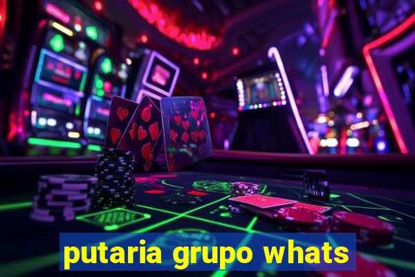putaria grupo whats