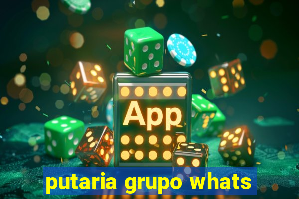 putaria grupo whats