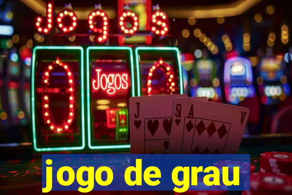 jogo de grau