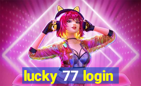 lucky 77 login