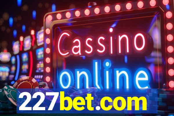 227bet.com