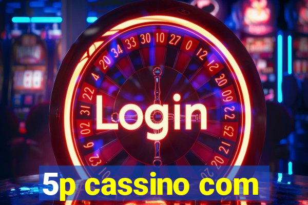 5p cassino com