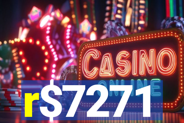 r$7271