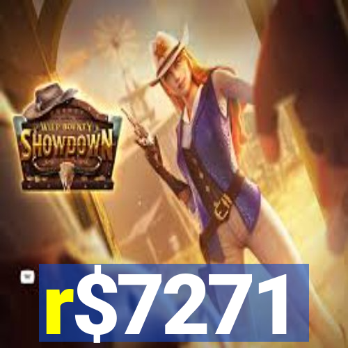 r$7271