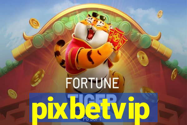 pixbetvip