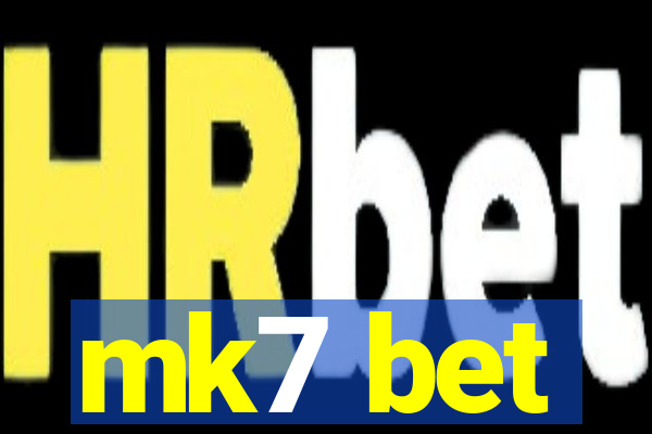 mk7 bet