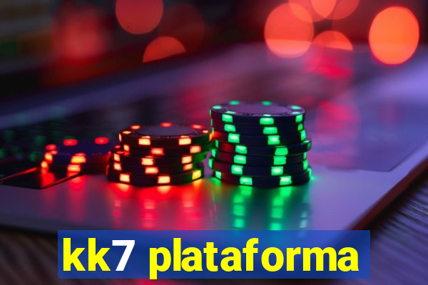 kk7 plataforma