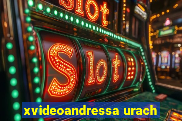 xvideoandressa urach