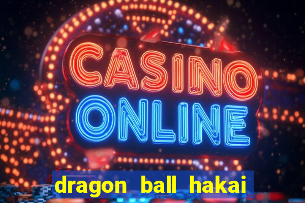 dragon ball hakai temporada completa