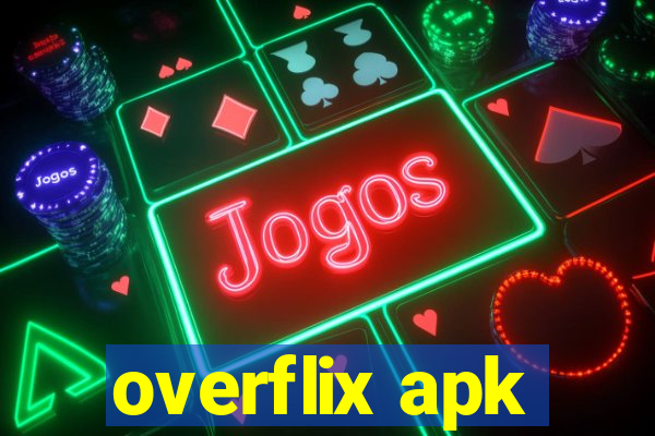 overflix apk