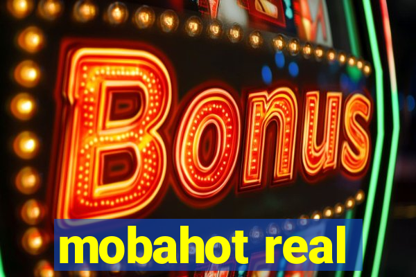 mobahot real