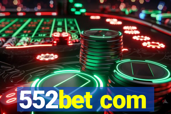552bet com