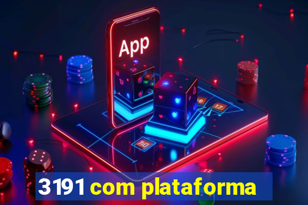 3191 com plataforma