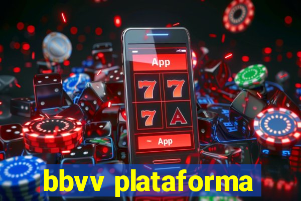 bbvv plataforma