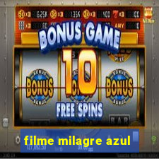 filme milagre azul