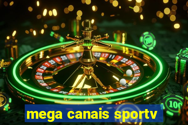mega canais sportv
