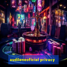 audileneoficial privacy