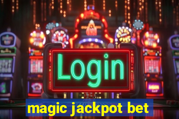magic jackpot bet