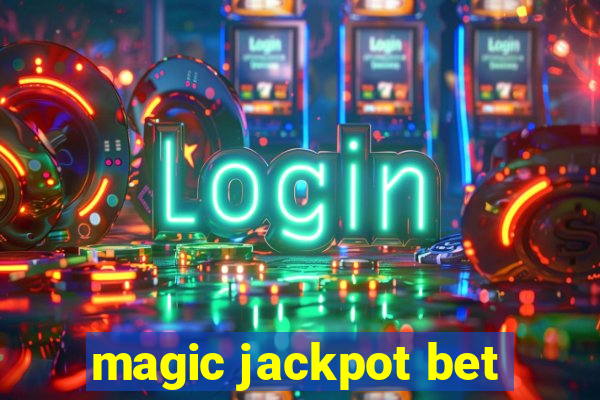 magic jackpot bet