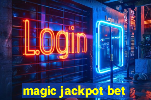 magic jackpot bet