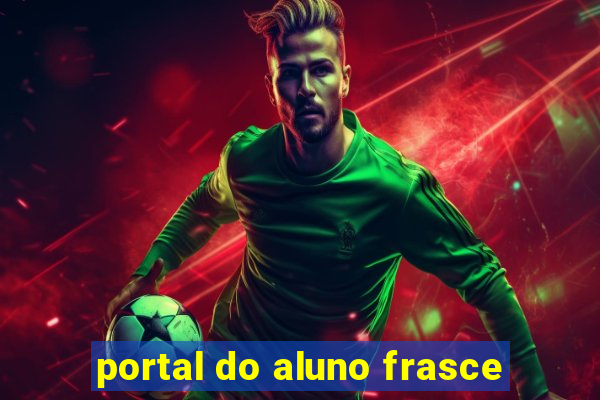 portal do aluno frasce