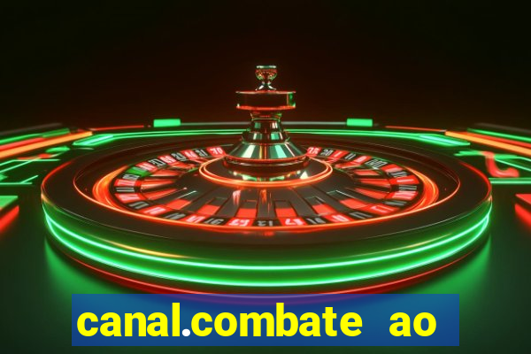 canal.combate ao vivo multicanais
