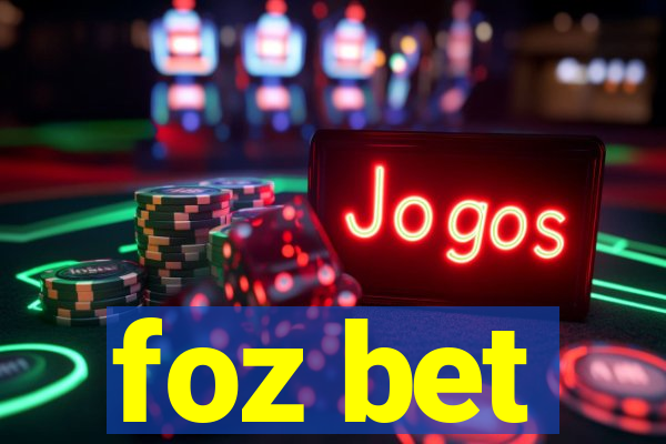 foz bet