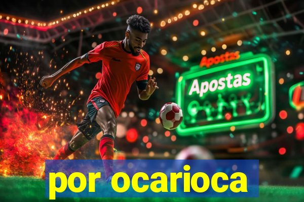por ocarioca