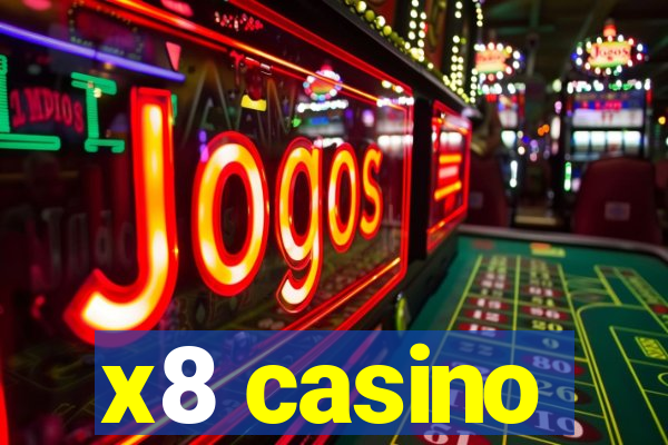 x8 casino