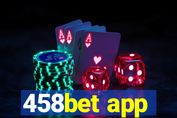458bet app
