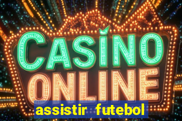 assistir futebol premiere ao vivo gratis