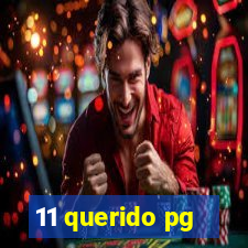 11 querido pg