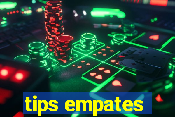 tips empates