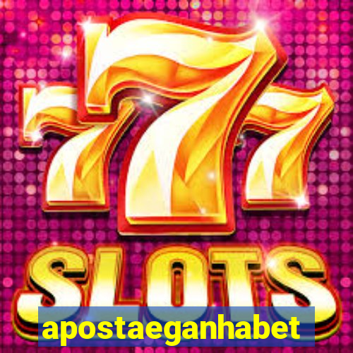 apostaeganhabet