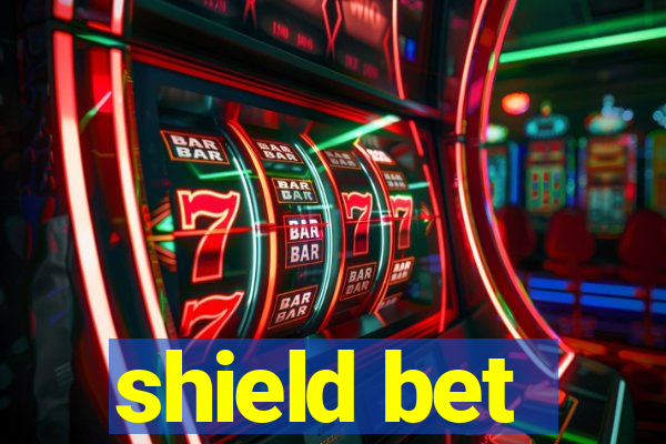 shield bet