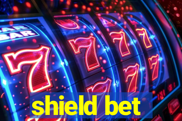 shield bet