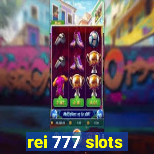 rei 777 slots