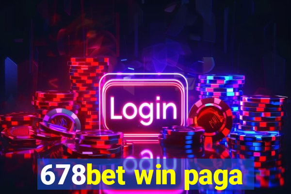 678bet win paga