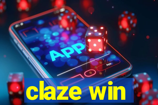 claze win